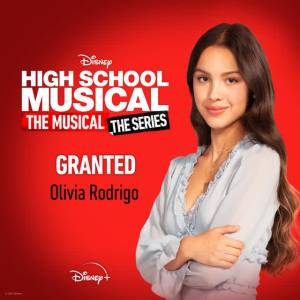 Olivia Rodrigo, Disney - Granted