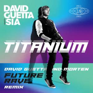 David Guetta, Morten, Sia - Titanium