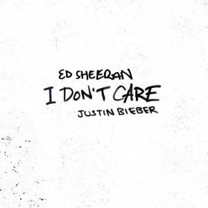 Ed Sheeran, Justin Bieber,  Justin Bieber - I Don't Care