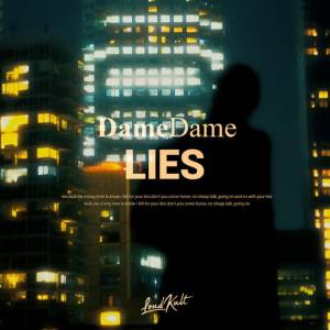 Dame Dame - Lies