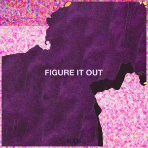 Rxb - Figure It Out
