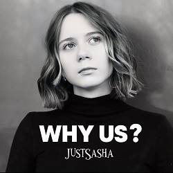 Justsasha - Why Us