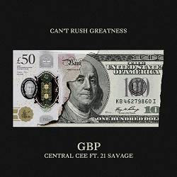 Central Cee,  21 Savage - Gbp