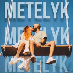 Metelyk - Я Не Можу Без Тебе