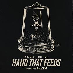 Halsey, Amy Lee - Hand That Feeds (From the Film Ballerina)