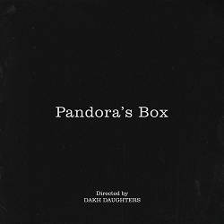 Dakh Daughters - Pandora’s Box
