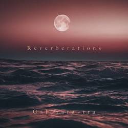 Galaxarastra - Reverberations