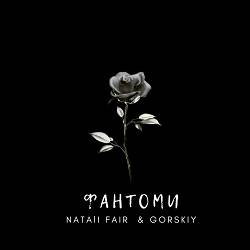 Natali Fair, GORSKIY - Фантоми