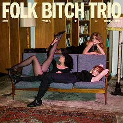 Folk Bitch Trio - Moth Song