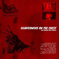 Space-Man, Yekitsu - Deadflowers on the chest