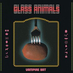 Glass Animals - Vampire Bat