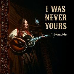 Karin Ann - i was never yours