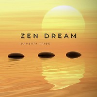 Bansuri Tribe - Zen Dream