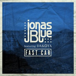 Jonas Blue, Dakota - Fast Car