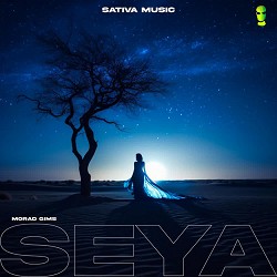 SativaMusic, Morad, GIMS - Seya