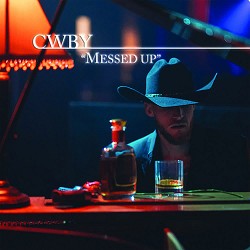 Cwby - Messed Up