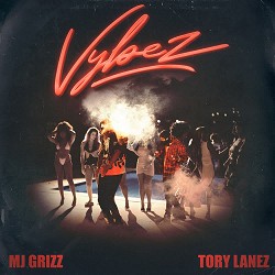 Mj Grizz, Tory Lanez - Vybez