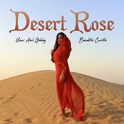 Umur Anil Gokdag, Benedetta Caretta - Desert Rose
