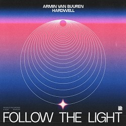 Armin van Buuren, Hardwell - Follow The Light