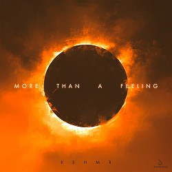 KSHMR - More Than A Feeling