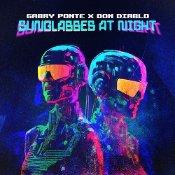 Gabry Ponte, Don Diablo - Sunglasses At Night