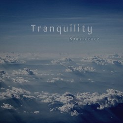 Somnolence - Tranquility