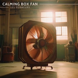 Les Dormeurs - Calming Box Fan