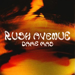RUSH AVENUE - Dame Mas