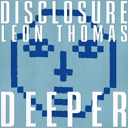 Disclosure & Leon Thomas - Deeper