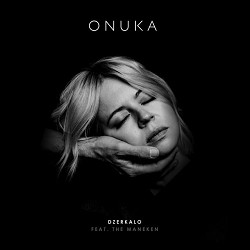 ONUKA & The Maneken - DZERKALO