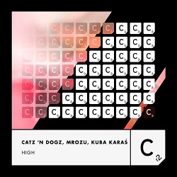 Catz 'n Dogz, Mrozu, Kuba Karaś - High