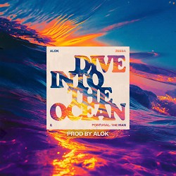 Alok, Zeeba, Portugal The Man - Dive Into The Ocean