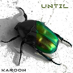 Karoon - Until