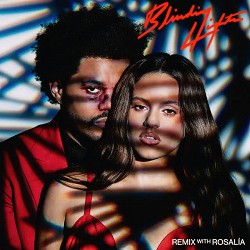 The Weeknd, ROSALÍA - Blinding Lights (with ROSALÍA) - Remix
