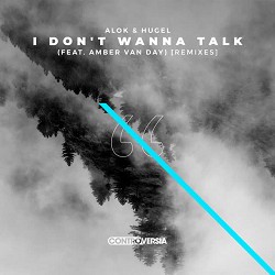 Alok, HUGEL, Amber Van Day, Blacker & James - I Don't Wanna Talk