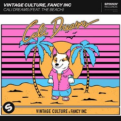 Vintage Culture, Fancy Inc, The Beach - Cali Dreams