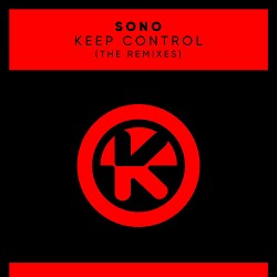 Sono, Outwork - Keep Control - Outwork Remix