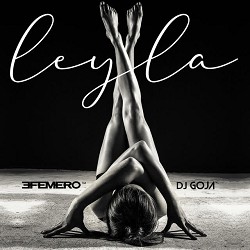 Efemero, DJ Goja - Leyla