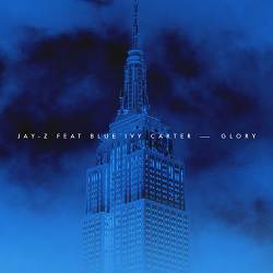 JAŸ-Z, Blue Ivy Carter - Glory