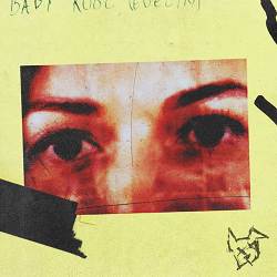 Nothing But Thieves - Baby Kool (Evelyn)