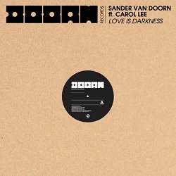 Sander van Doorn, Carol Lee - Love Is Darkness (feat. Carol Lee) - Radio Mix