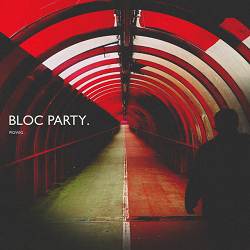 Bloc Party - Pigwig