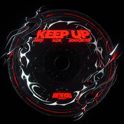 Argy, Alok, Adam Beyer - Keep Up