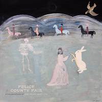 Phoebe Bridgers, Felice County Fair - Life In The Dark